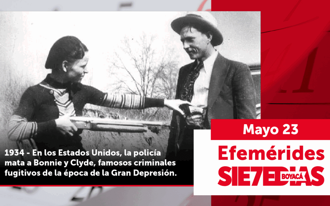 Un día como hoy | 23 de mayo | #Efeméride7días