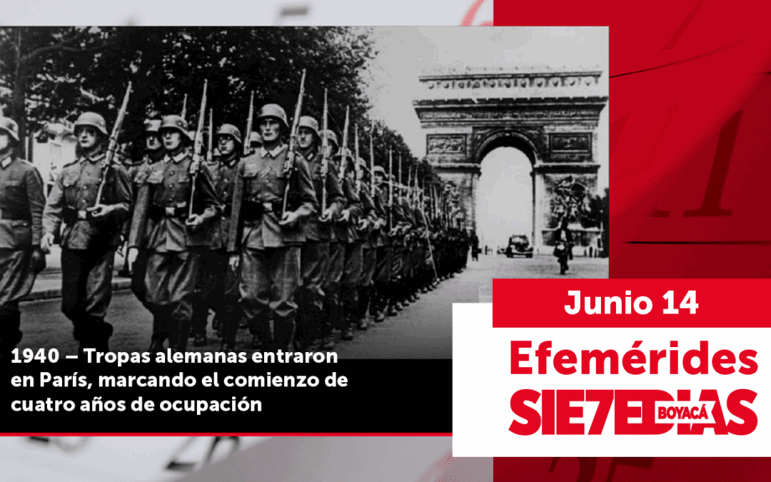 Un día como hoy | 14 de junio | #Efeméride7días