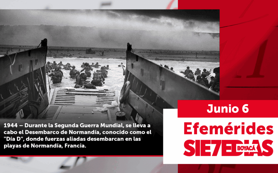 Un día como hoy | 06 de junio | #Efeméride7días