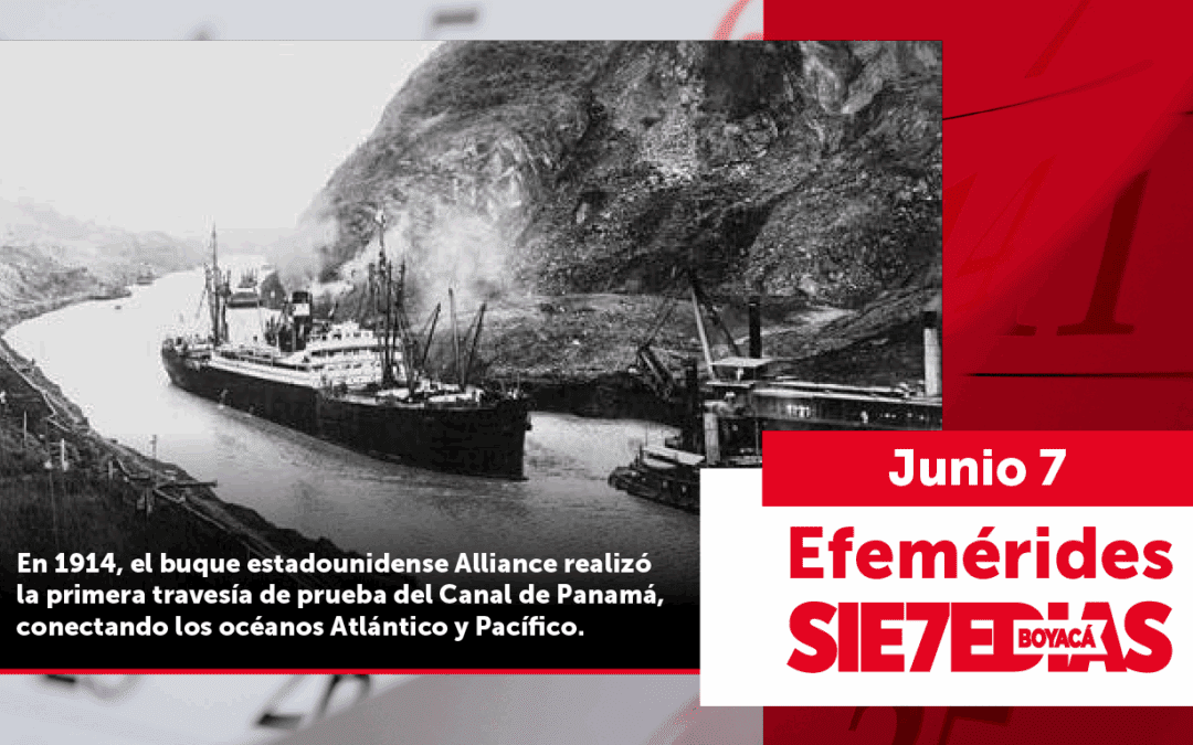 Un día como hoy | 07 de junio | #Efeméride7días