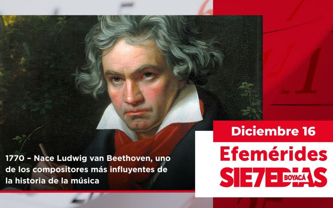 Un día como hoy | 16 de diciembre | #Efeméride7días