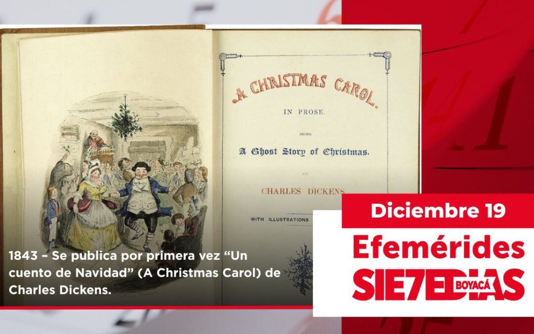 Un día como hoy | 19 de diciembre | #Efeméride7días