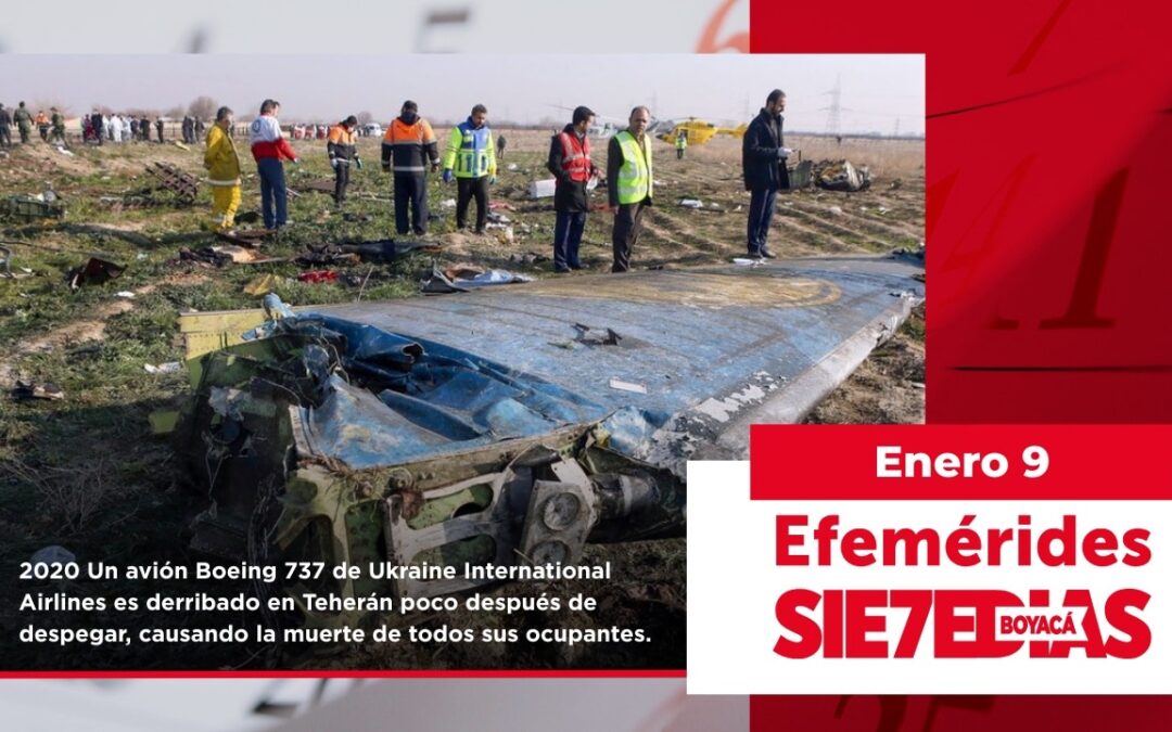 Un día como hoy | 9 de enero | #Efeméride7días