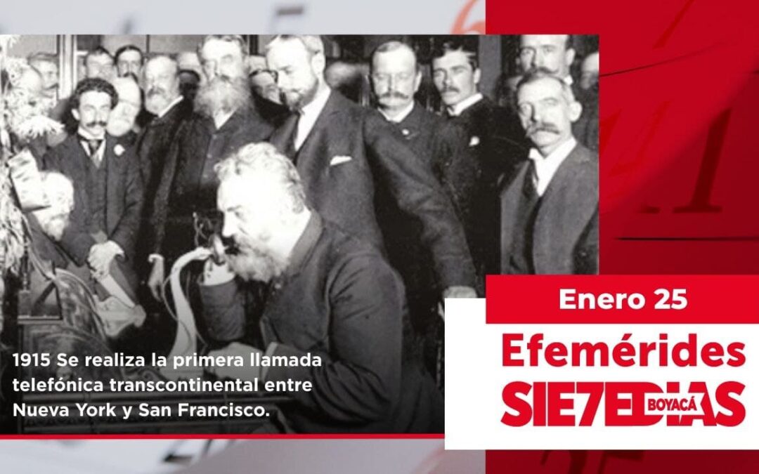Un día como hoy | 25 de enero | #Efemerides7días