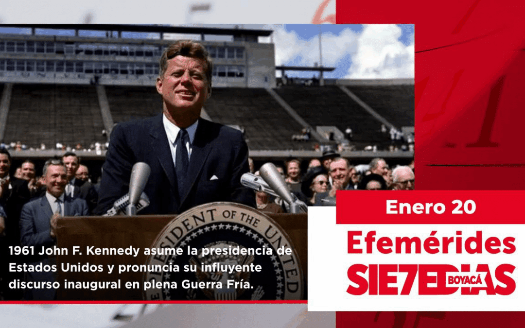 Un día como hoy | 20 de enero | #Efeméride7días