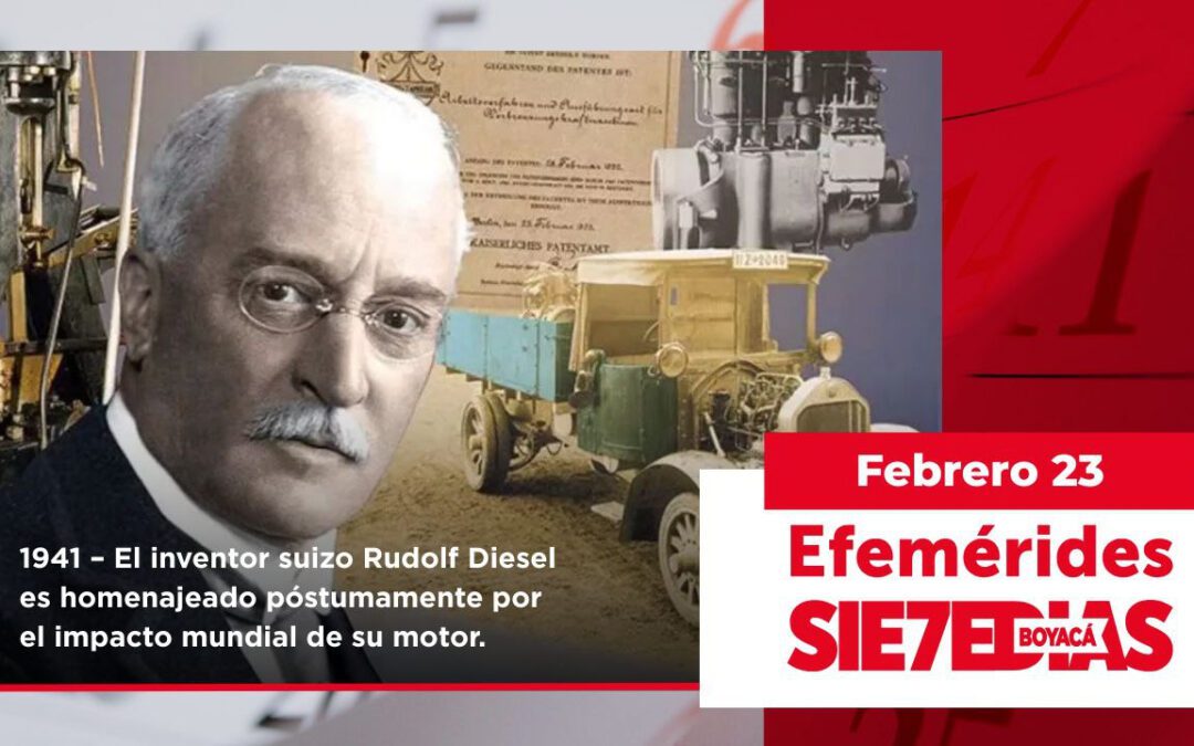 Un día como hoy | 23 de febrero | #Efemerides7días