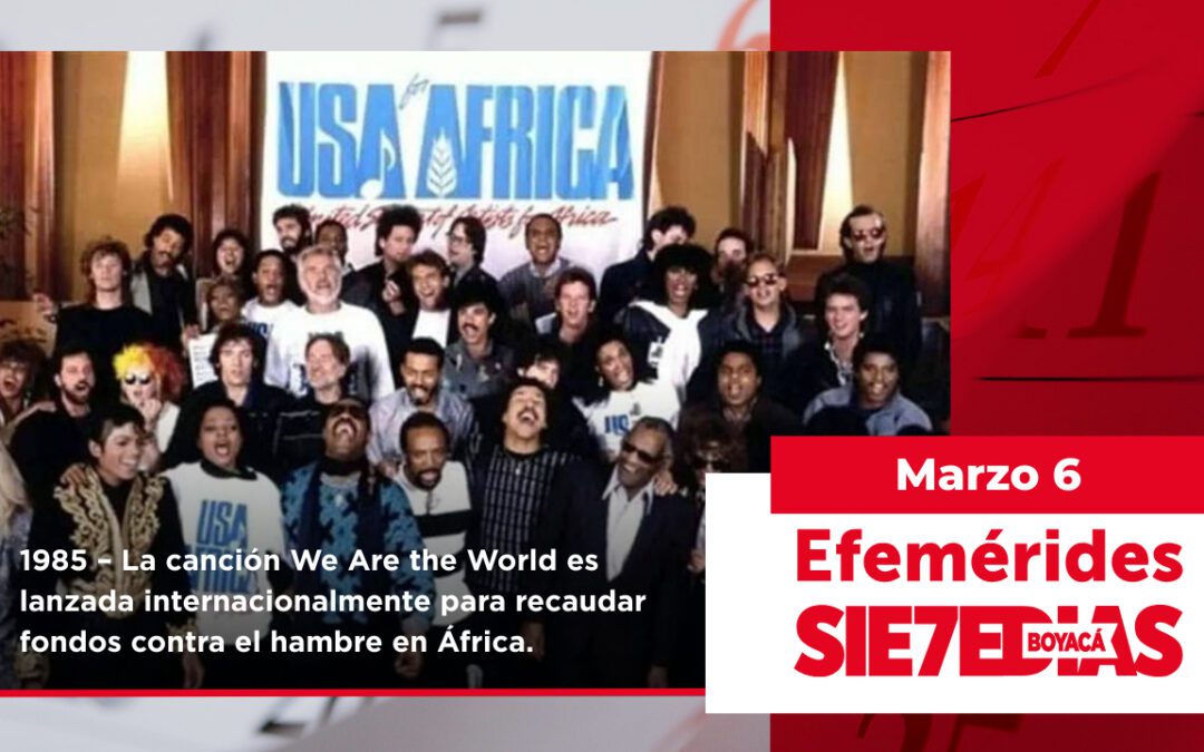 Un día como hoy | 7 de marzo | #Efemerides7días