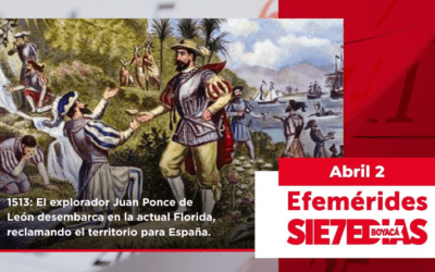 Un día como hoy | 02 de abril | #Efemerides7días