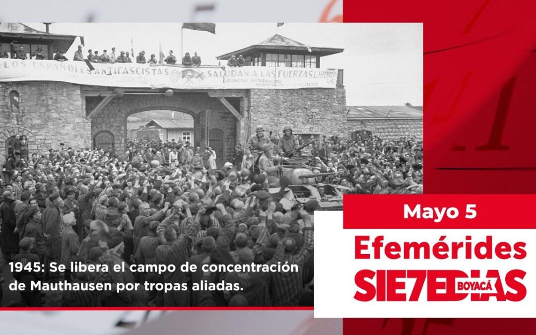 Un día como hoy | 05 de mayo | #Efemerides7días