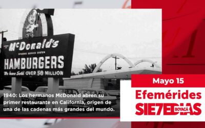 Un día como hoy | 15 de mayo | #Efemerides7días