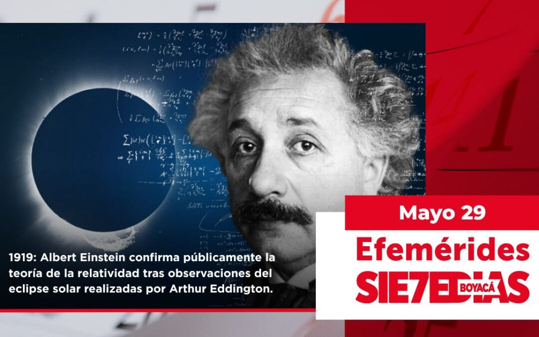 Un día como hoy | 29 de mayo | #Efemerides7días