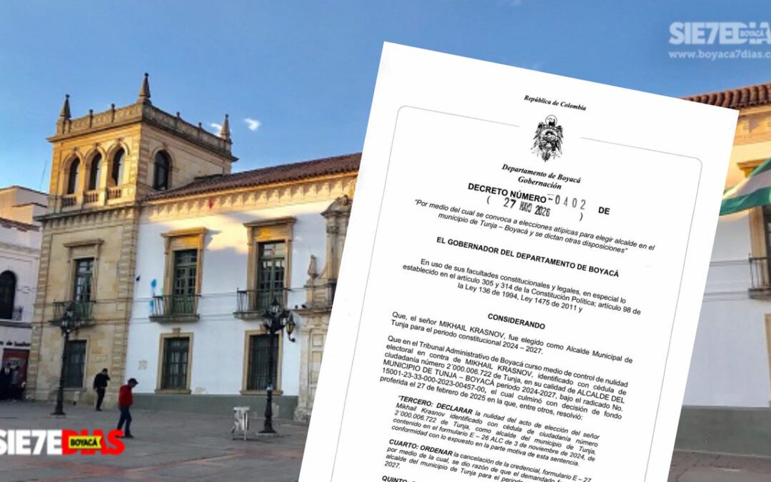 Elecciones atípicas en Tunja sí se realizarán el 26 de julio; mañana inicia la inscripción de candidatos