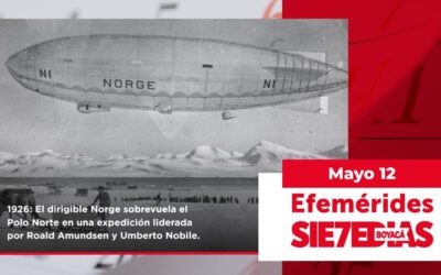 Un día como hoy | 12 de mayo | #Efemerides7días