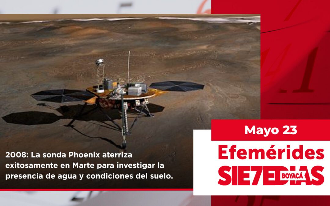 Un día como hoy | 23 de mayo | #Efemerides7días