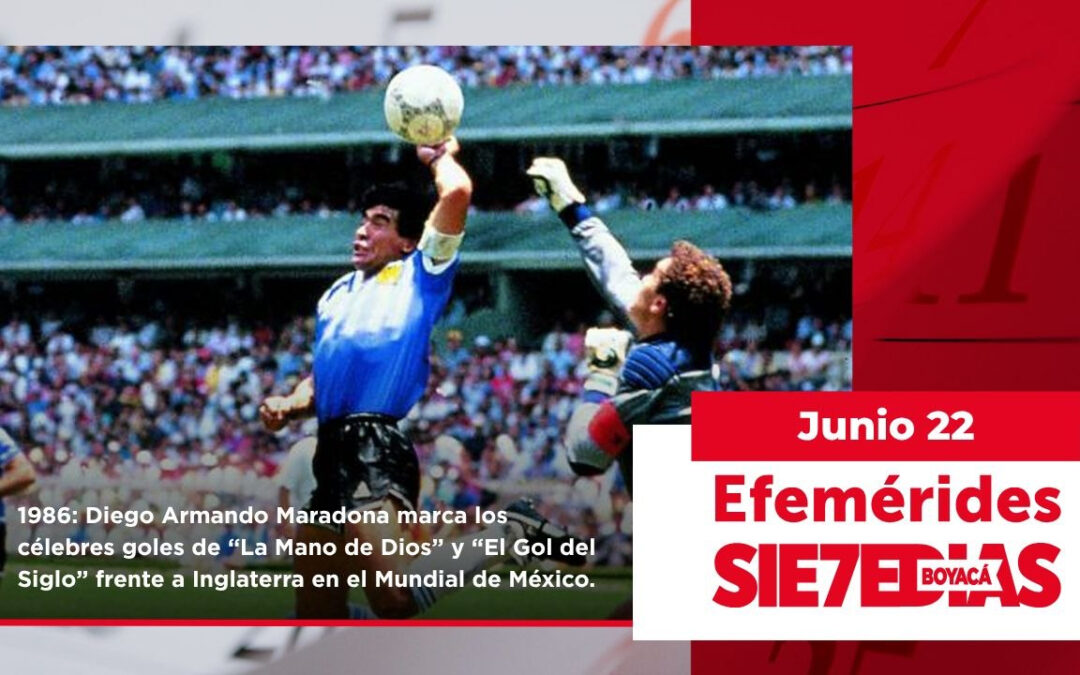 Un día como hoy | 22 de junio | #Efemerides7días