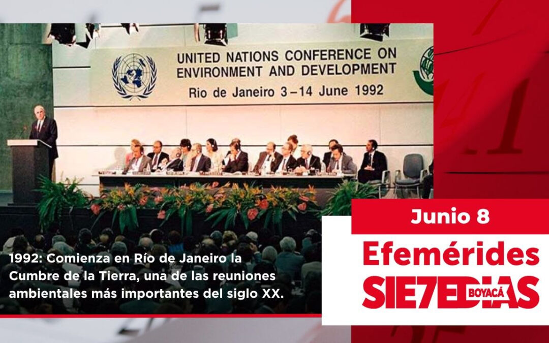 Un día como hoy | 8 de junio | #Efemerides7días