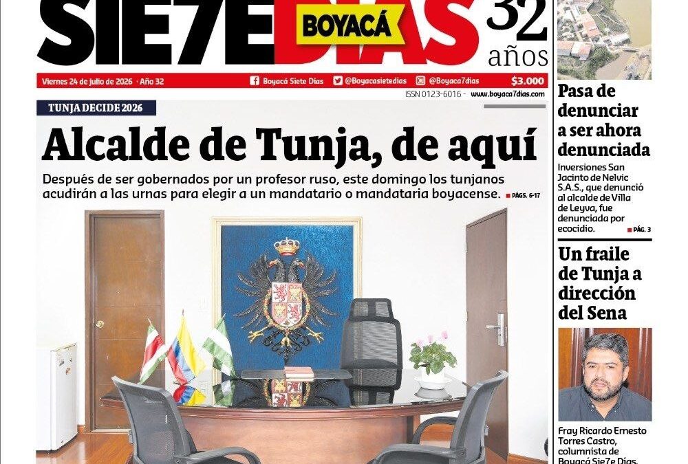 Ya está circulando el especial impreso de Boyacá Sie7e Días de las elecciones de Tunja #Tolditos7Días