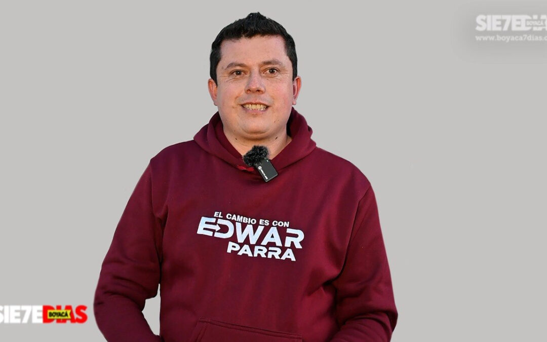 Edwar Parra propone fortalecer el empleo, actualizar el POT y destrabar proyectos estratégicos en Tunja