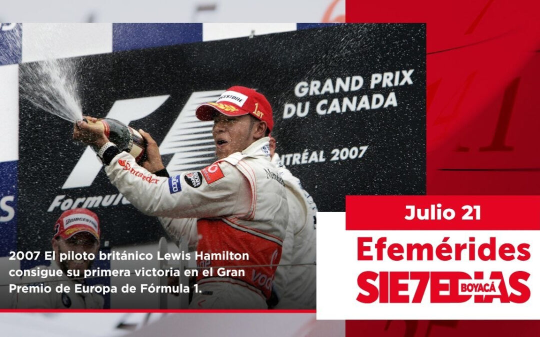 Un día como hoy | 21 de julio | #Efemerides7días
