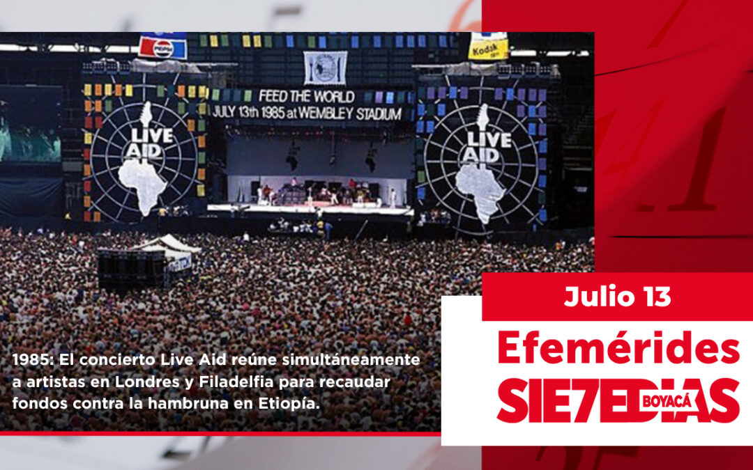Un día como hoy | 13 de julio | #Efemerides7días