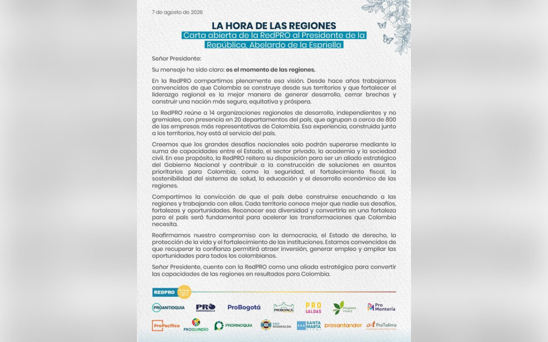 La hora de las regiones, carta abierta de la RedPRO al Presidente de la República, Abelardo de la Espriella